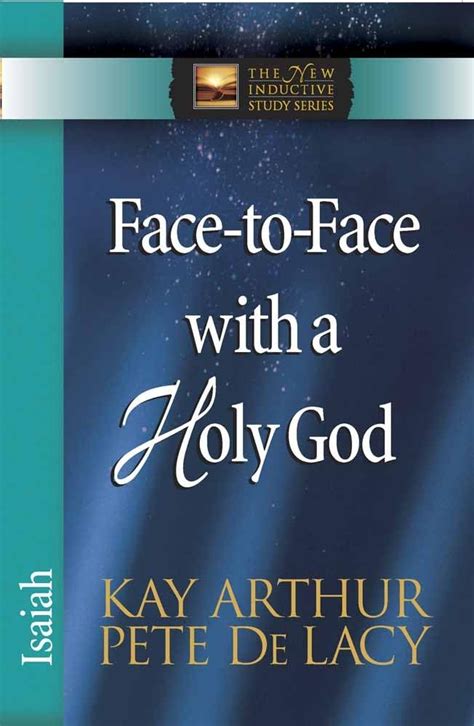 Face-to-Face with a Holy God Isaiah The New Inductive Study Series Epub