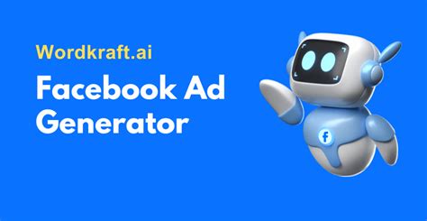 Facebook Ad Generator AI: A Revolutionary Tool for Digital Marketers