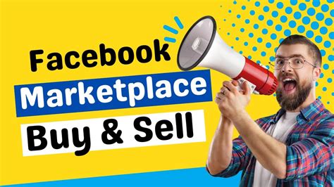 Facebook Buy and Sell: Your Guide to 15+ Proven Strategies