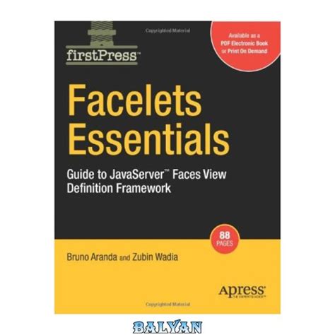 Facelets Essentials Guide to JavaServer Faces View Definition Framework Doc