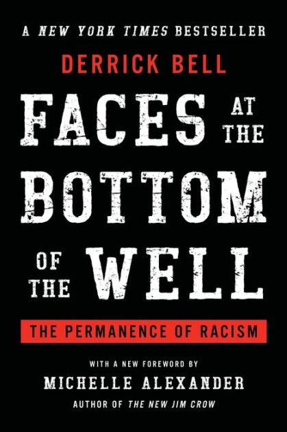 Faces At The Bottom Of The Well: The Permanence Of Racism Ebook Ebook Kindle Editon