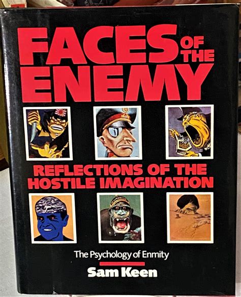 Faces of the Enemy Reflections of the Hostile Imagination Reader