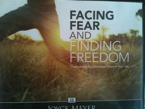 Facing Fear and Finding Freedom Overcoming the Diversity of Fears in Your Life PDF