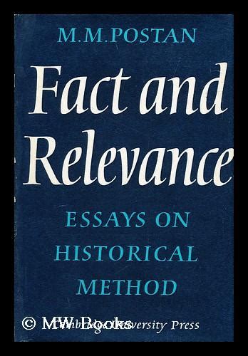 Fact and Relevance Essays on Historical Method Kindle Editon