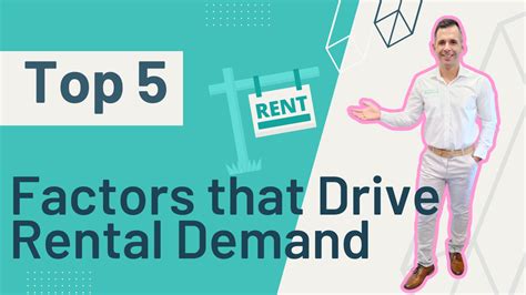 Factors Contributing to the Rental Demand: