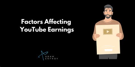 Factors that Affect YouTube Earnings: