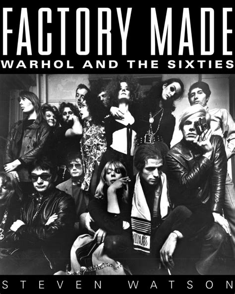 Factory Made Warhol and the Sixties Epub