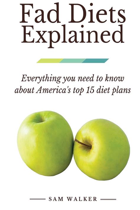 Fad Diets Explained Everything you need to know about America s top 15 diet plans PDF