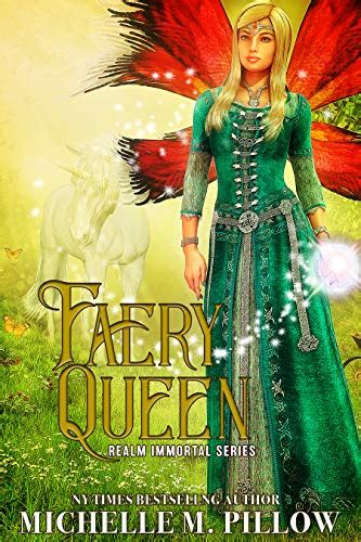 Faery Queen Realm Immortal Book Two Reader