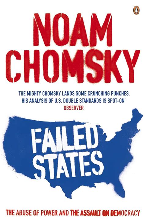 Failed States The Abuse of Power and the Assault on Democracy PDF