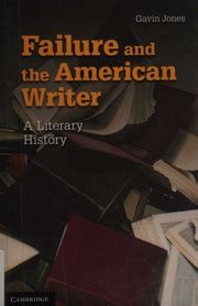 Failure and the American Writer A Literary History Reader