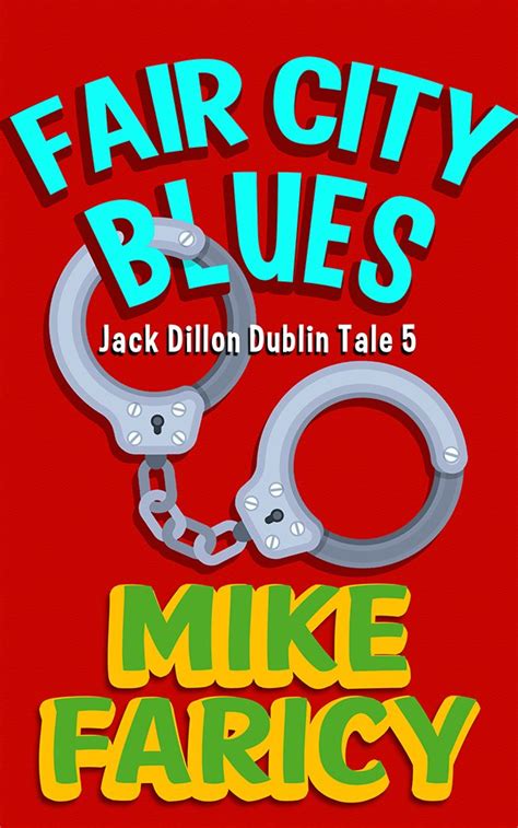Fair City Blues Jack Dillon Dublin Tale Book 5 Reader