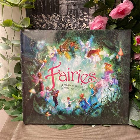 Fairies A Magical Guide to the Enchanted Realm Doc