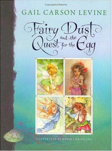 Fairy Dust and the Quest for the Egg Fairy Dust Trilogy Book A