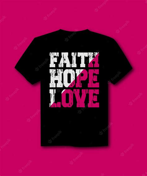 Faith, Hope, Love: The Power of a Shirt