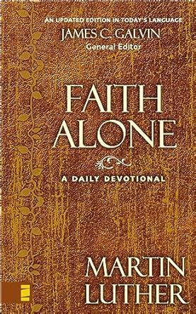 Faith Alone A Daily Devotional PDF