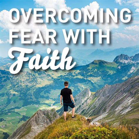 Faith Over Fear: The Power of Belief in Overcoming Life's Challenges