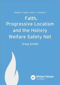 Faith Progressive Localism and the Holey Welfare Safety Net Temple Tracts Book 1