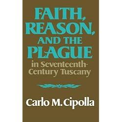 Faith Reason and the Plague in Seventeenth-Century Tuscany English and Italian Edition Epub