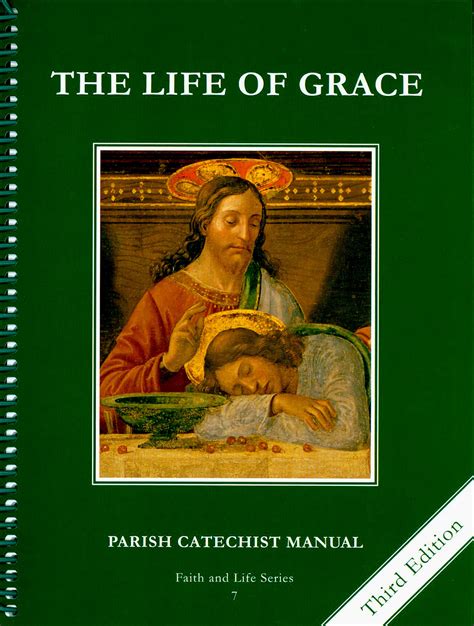 Faith and Life: Life of Grace: Text Grade 7 Ebook Doc