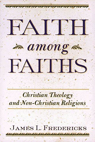 Faith.among.Faiths.Christian.Theology.and.Non.Christian.Religions Ebook Epub