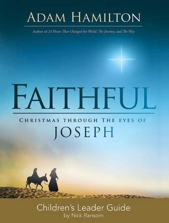 Faithful Leader Guide Christmas Through the Eyes of Joseph Reader