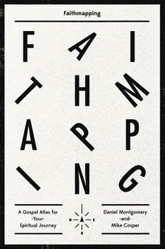 Faithmapping A Gospel Atlas for Your Spiritual Journey PDF