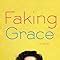 Faking Grace Kindle Editon