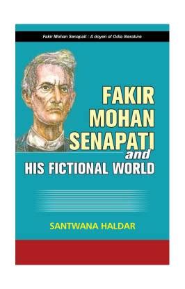 Fakir Mohan Senapati Perspectives on His Fiction Kindle Editon