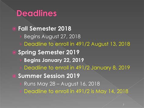 Fall Semester Deadline: August 1st