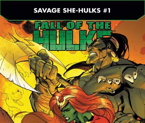 Fall of Hulks Savage She-Hulks 1 Reader
