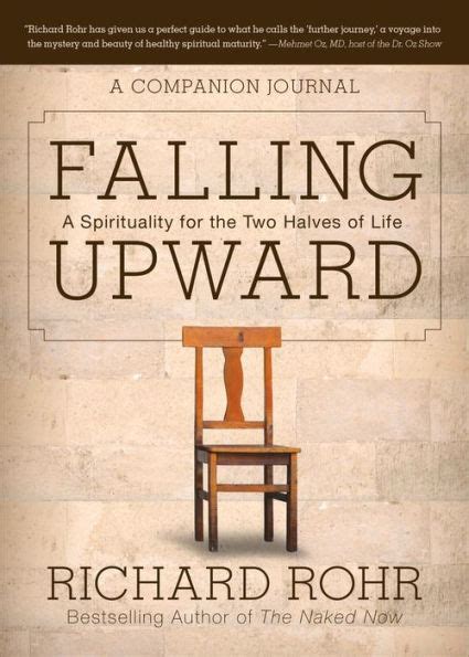 Falling Upward A Spirituality for the Two Halves of Life A Companion Journal PDF