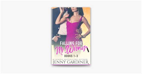 Falling for Mr No Way In Hell Falling for Mr Wrong Book 3 Reader