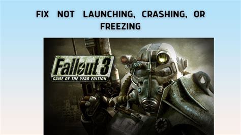 Fallout 3 Crash: A Comprehensive Guide to Solving Crashes and Optimization