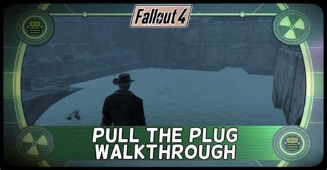 Fallout Pull the Plug: 10,000+ Essential Tips for Unlocking the Nuclear Wasteland