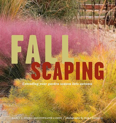 Fallscaping: Extending your Garden Season into Autumn Epub