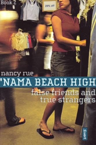 False Friends and True Strangers Nama Beach High Book 2 Kindle Editon