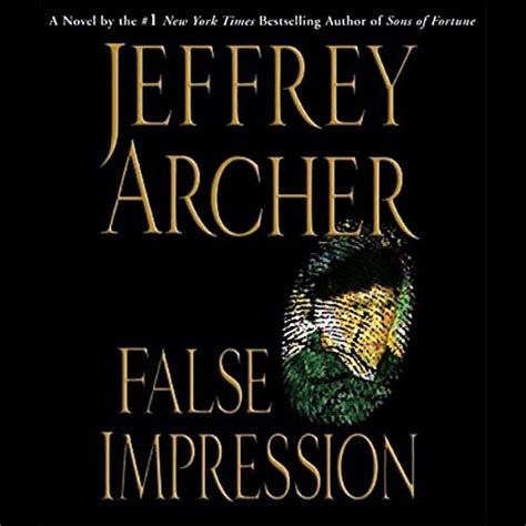False Impression by Jeffrey Archer Unabridged CD Audiobook PDF