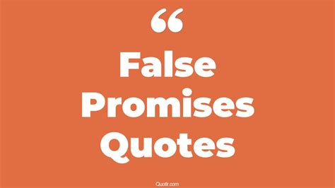 False Promises: