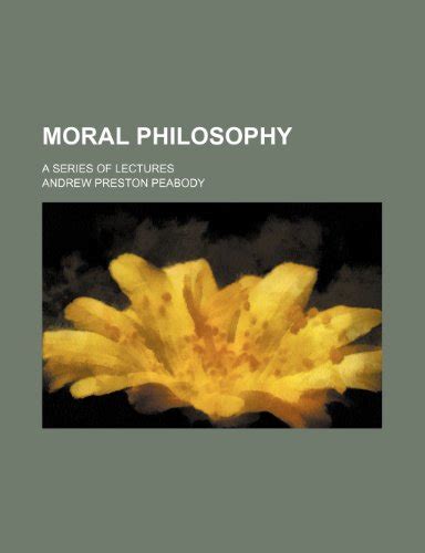 Familiar Lectures On Moral Philosophy Volume 1 Kindle Editon