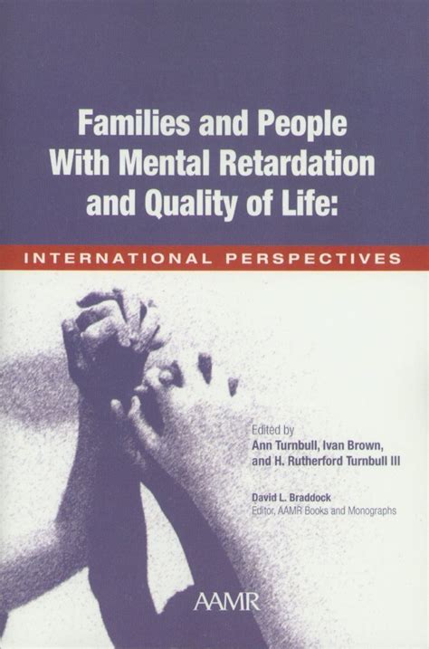 Families and People with Mental Retardation and Quality of Life International Perspectives Doc