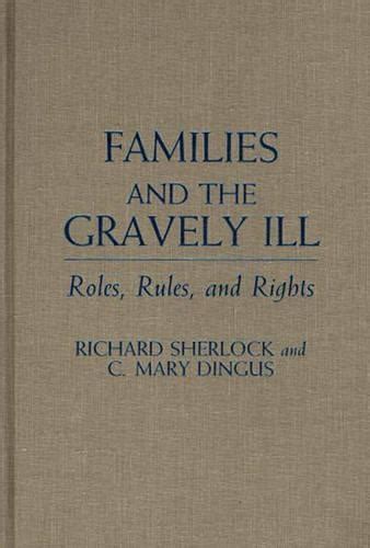 Families and the Gravely Ill Roles Reader