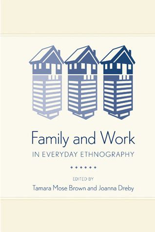 Family And Work In Everyday Ethnography Epub