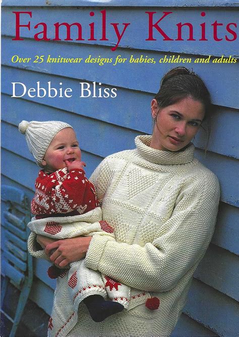 Family Collection Over 25 Knitwear Designs for Babies Children and Adults Reader