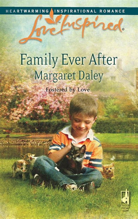 Family Ever After Fostered by Love Series 3 Love Inspired 444 Reader