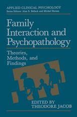 Family Interaction and Psychopathology Theories, Methods and Findings 1st Edition Epub