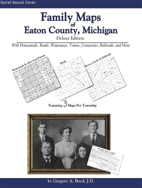 Family Maps of Eaton County Kindle Editon