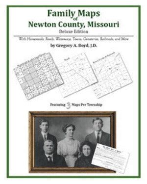 Family Maps of Newton County, Missouri Kindle Editon