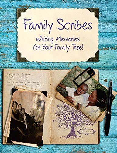 Family Scribes Writing Memories for Your Family Tree Reader