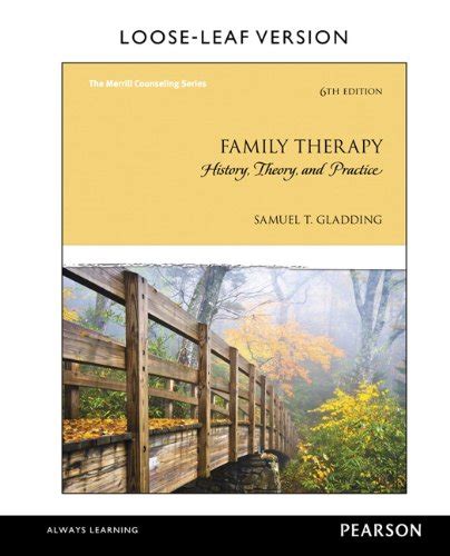 Family Therapy History Theory and Practice Loose-Leaf Version 6th Edition Doc